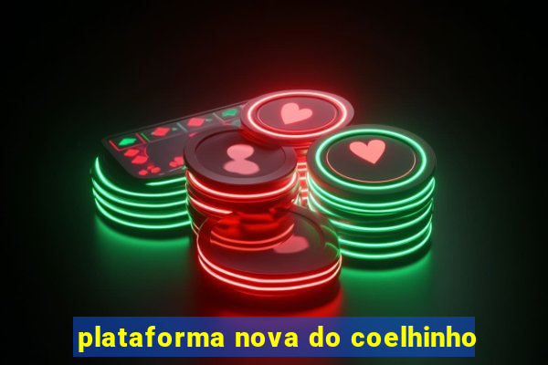 plataforma nova do coelhinho